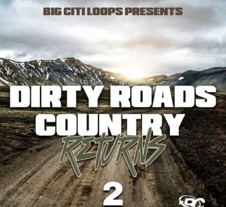 Big Citi Loops Dirty Roads Country Returns 2 WAV